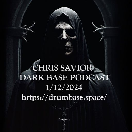 Dark Base Podcast - Live on DrumBase.Space 1/12/24