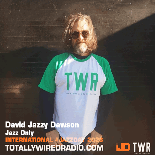 Jazz Only #live #JazzDay w/ David Jazzy Dawson ~ 30.04.26