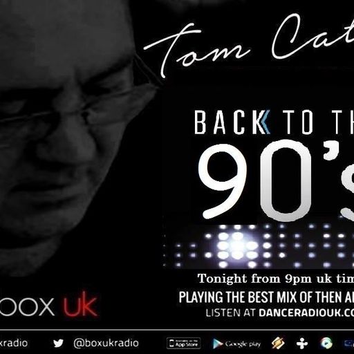Tom Catt - 90's Show - Box UK - 24/8/19