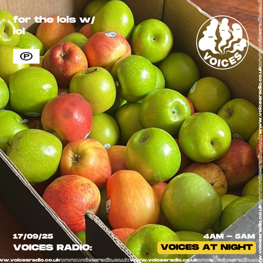 for the lols w/ lol - 17/09/25 - Voices Radio