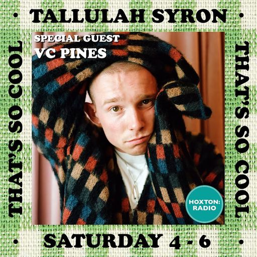 THAT'S SO COOL WITH TALLULAH SYRON 05.03.22
