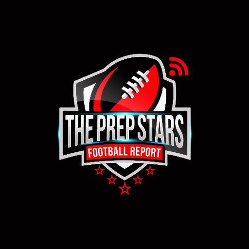 The Prep Stars Football Report – Episode 5