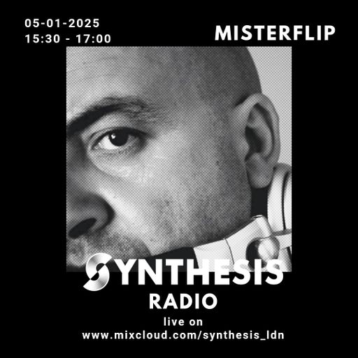 Misterflip @Synthesis 05-01-25