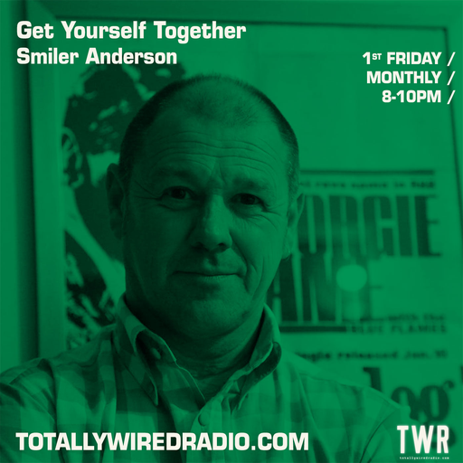 Get Yourself Together - Paul ‘Smiler’ Anderson ~ 07.07.23