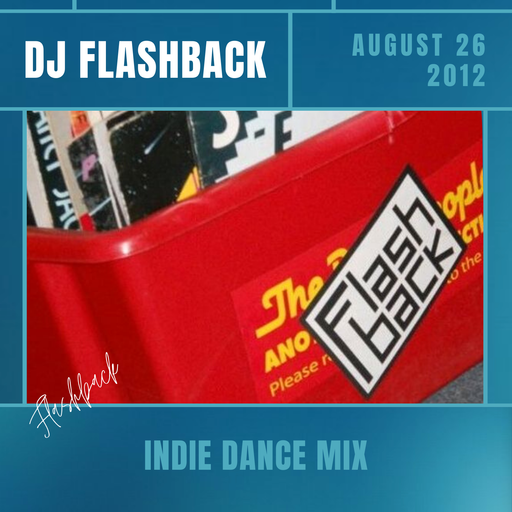 Indie Dance Mix / Something Good Can Work
