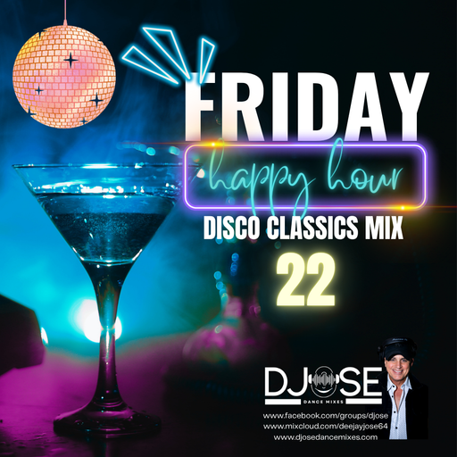 Friday Happy Disco Classics Mix 22