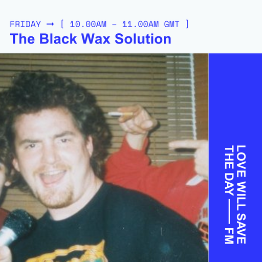 2025-11-28-BLACKWAXSOLUTION | LWSTD-FM