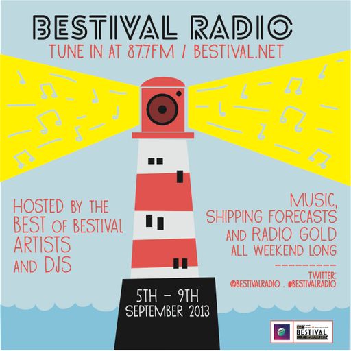 Bestival Radio 2013 / Episode 6 - All Aboard HMS Bestival
