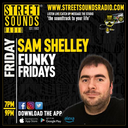 Sam Shelley - Funky Fridays (Cover) on Street Sounds Radio 1900-2100 04/07/2025