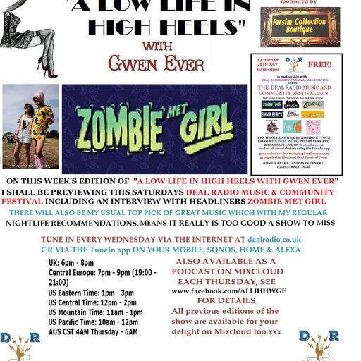 A LOW LIFE IN HIGH HEELS WITH GWEN EVER RADIO SHOW 25TH JULY 2018 EDITION