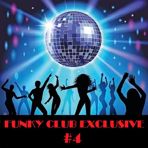 DJ VIP - Funky Club Exclusive #4