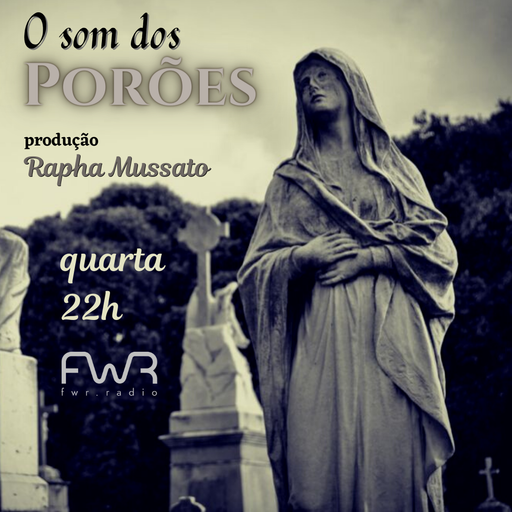 O Som dos Porões 031 - 9.11.2022