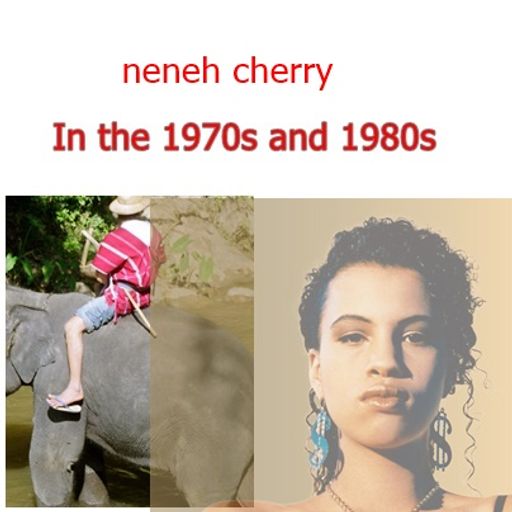 Neneh Cherry shares the musical milestones of her life.