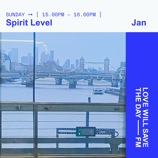 2026-01-11 Spirit Level | LWSTD-FM