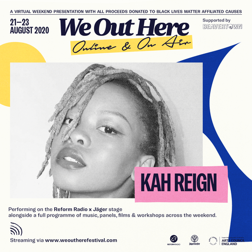 Kah Reign x We Out Here Festival 2020