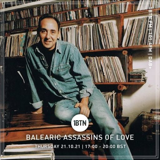 Balearic Assassins Of Love with Steve KIW - the music of Jose Padilla - 21.10.2021