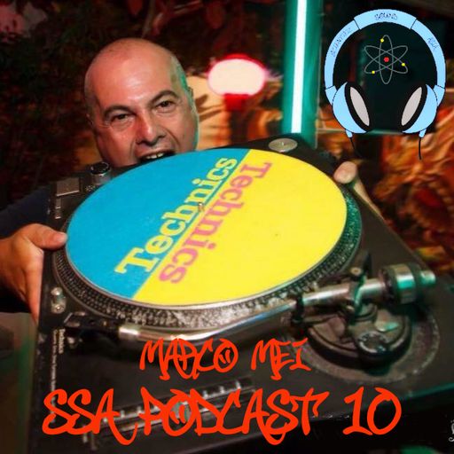 Scientific Sound Radio Podcast 10, Marco Mei's 25 years in Da House part 1