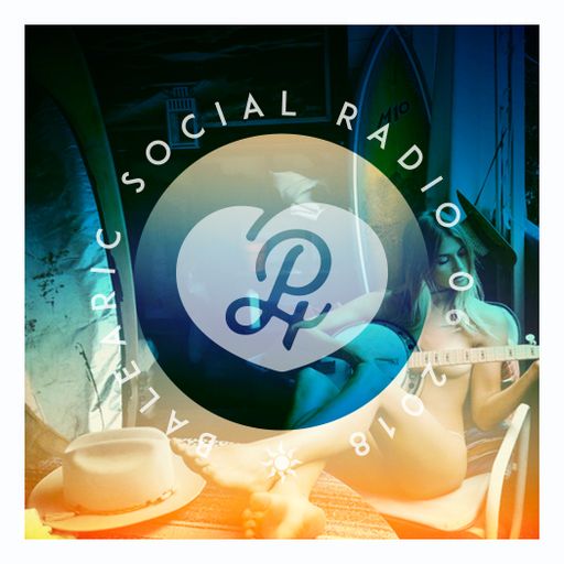 06 2018 : Breakfast For Two // For Balearic Social Radio