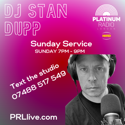 Sunday Service with DJ Stan Dupp 1st Sunday of the month from 7pm on PRLlive.com 02 JUN 2024