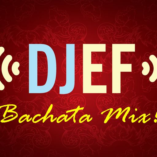 Bachata Mix Feb 2016