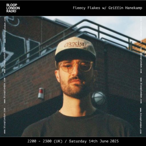 Fleecy Flakes w/ Griffin Hanekamp - 14.06.25