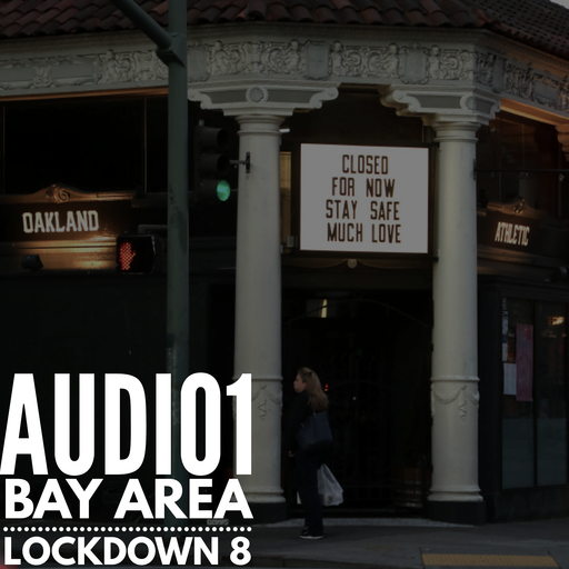 BAY AREA LOCKDOWN 8