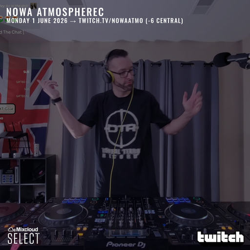 Nowa Atmospherec - Jump Up Drum & Bass - Live On twitch.tv/nowaatmo - June 1st 2026