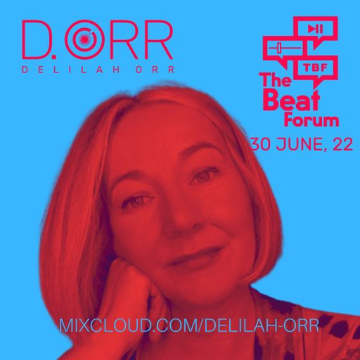 Delilah Orr - The Beat Forum - Marathon Set, June 30, 22