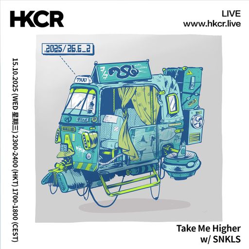 Take Me Higher w/ SNKLS - 15/10/2025