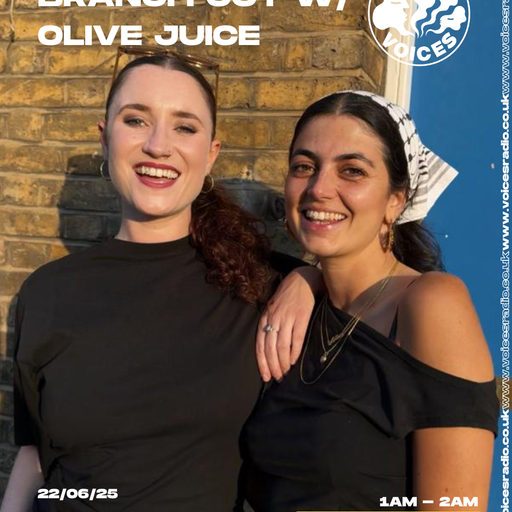 Branch Out w/ Olive Juice - 22/06/25 - [Voices Radio]