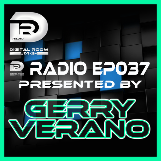 Digital Room Radio EP037 mixed by Gerry Verano