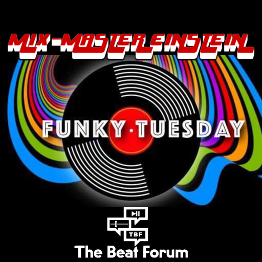 Mix-Master Einstein - Funky Tuesday 2023.02.07