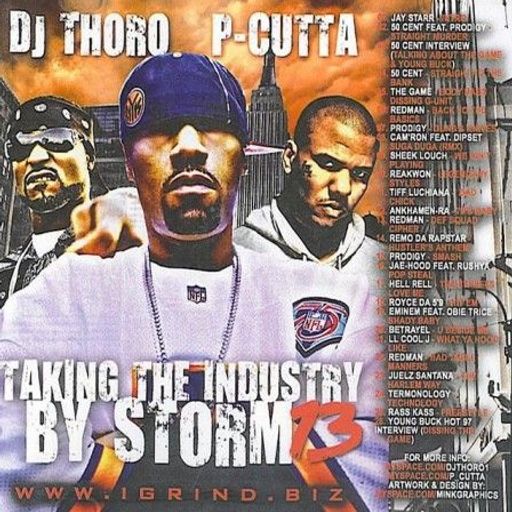 DJ Thoro & DJ P Cutta - Takin Da Industry By Storm Vol 13 (2007)