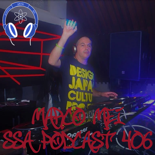 Scientific Sound Radio Podcast 406 , Marco Mei's' 2021 Podcast 32.