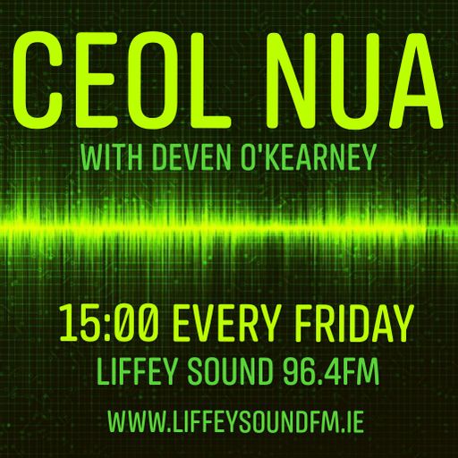 Ceol Nua - Deven O'Kearney - 16.08.24