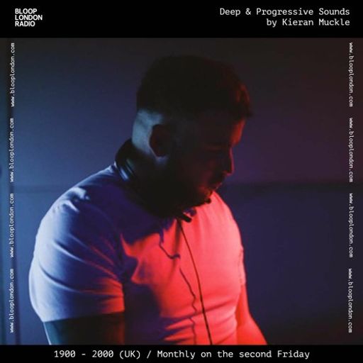 Deep And Progressive Sounds by Kieran Muckle - 08.03.24