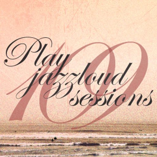 PJL sessions #109 [jazz not jazz]