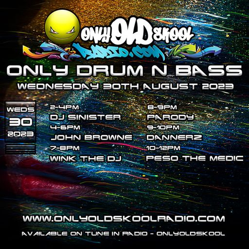 Dj-Sinister - Live on Only Old Skool Radio - 30-08-2023