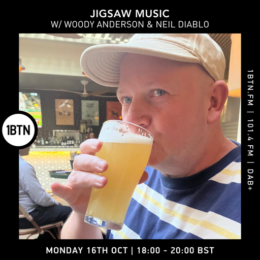 Jigsaw Music w/ Woody Anderson ft. Neil Diablo - 16.10.23
