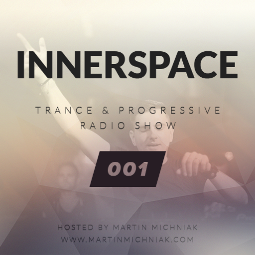 Martin Michniak presents Innerspace Radio #001