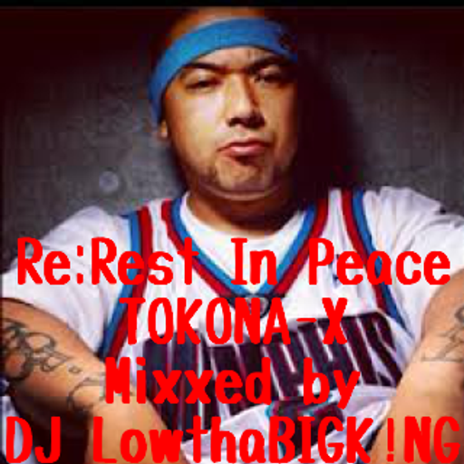Re:R.I.P.TOKONA-X MIX