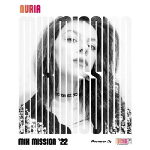 Nuria - Sunshine Live Pioneer DJ Mix Mission 2022