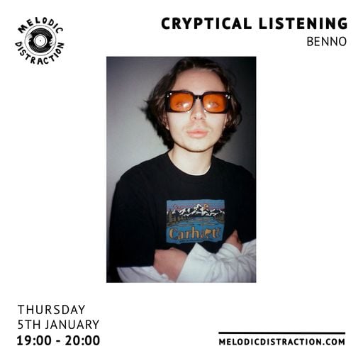 Cryptical Listening with Benno (January '23)