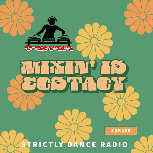 SDR296: Mixin' Is Ecstacy