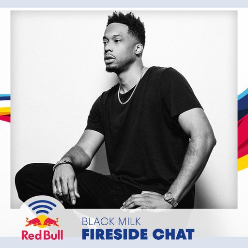Fireside Chat - Black Milk
