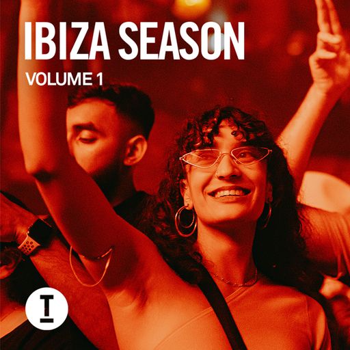 Toolroom Ibiza Season Vol. 1