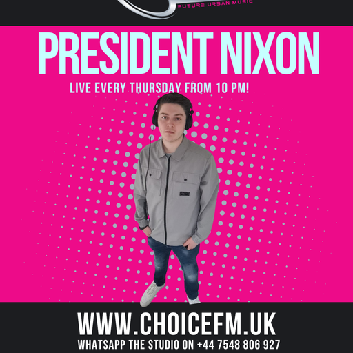The UK Beats Show with President Nixon on Choice FMUK 02 1 25