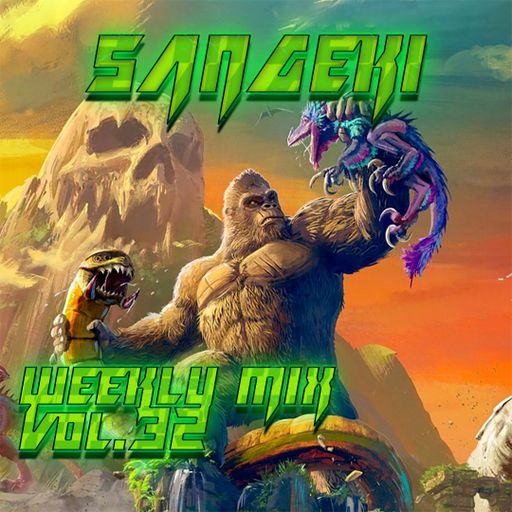 WEEKLY MIX VOL. 32