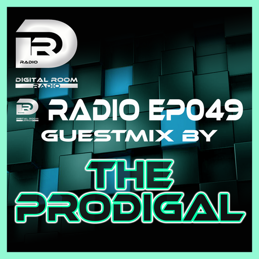 Digital Room Radio EP049 Guestmix by The Prodigal