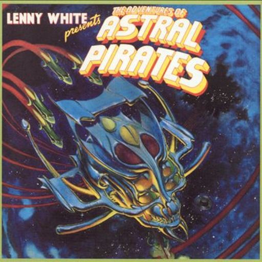The Adventures of Astral Pirates (JazzFusion)